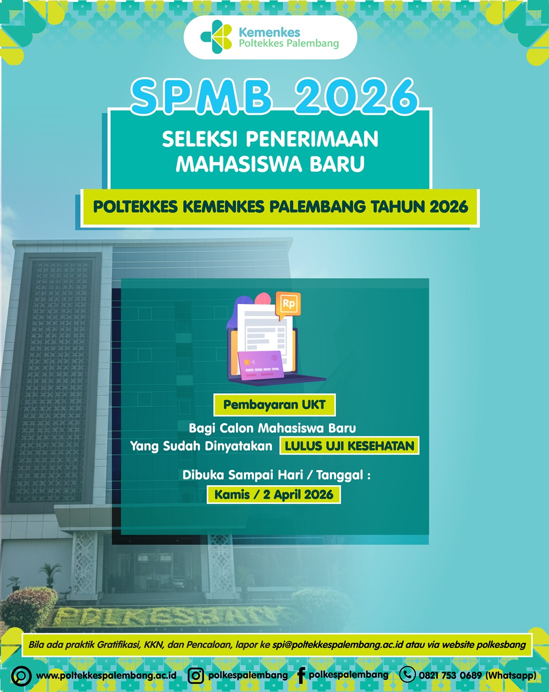 Pengumuman Pembayaran UKT bagi Calon Mahasiswa Baru yang dinyatakan Lulus Uji Kesehatan Tahun 2026